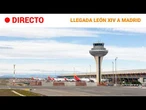 SEÑAL DE LA LLEGADA DEL PAPA LEÓN XIV AL AEROPUERTO Adolfo Suárez Madrid-Barajas.