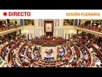 CONGRESO: SESIÓN PLENARIA EN LA CÁMARA BAJA 11/03/2025 | RTVE