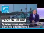 Trêve en Ukraine : quelles avancées dans les pourparlers sur son avenir ? • FRANCE 24