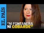 Leire Díez: "Ni fontanera ni cobarde, no me van a intimidar ni voy a renunciar a mis convicciones"