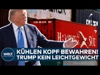 ZOLLSTREIT MIT DEN USA: „Jeder weiß, dass Donald Trump kein Leichtgewicht am Verhandlungstisch ist“