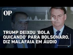 Malafaia diz em áudio que Trump deixou 'bola quicando' para Bolsonaro; ouça