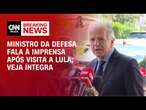 Ministro da Defesa fala à imprensa após visita a Lula; veja íntegra | LIVE CNN