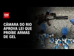 Rio aprova lei que proíbe a fabricação e venda de armas de gel | CNN NOVO DIA