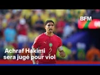 La justice confirme que le footballeur Achraf Hakimi sera jugé pour viol