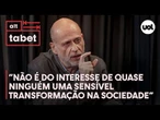 Clóvis de Barros Filho: Brasil é 10ª economia, mas não tem 10ª educação; por quê?