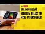 Ofgem has raised the energy price cap for October by 2%