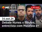 Debate Band entre Nunes e Boulos; falas de Malafaia, apagão em SP e+ notícias ao vivo | UOL News