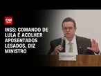 Comando de Lula é acolher aposentados lesados por fraude do INSS, diz ministro da Previdência | LIVE