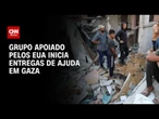 Com apoio dos EUA, novo sistema de ajuda humanitária começa a operar em Gaza | BASTIDORES CNN