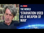 'It's very common to see starvation used as a weapon', says World Peace Foundation director
