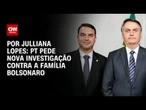 PT pede nova investigação contra a família Bolsonaro | CNN ARENA