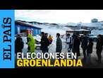 GROENLANDIA se enfrenta a sus elecciones más decisivas | EL PAÍS