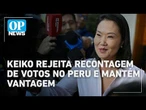 Keiko Fujimori deixa o Peru em meio à reta final da apuração presidencial | O POVO News