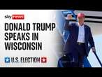 Republican presidential candidate Donald Trump holds campaign rally in Wisconsin - Watch live