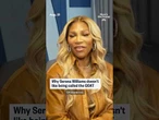 Why Serena Williams doesn't like being called the GOAT