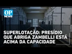 Carla Zambelli: presídio que abriga a deputada opera com lotação além do permitido | O POVO News