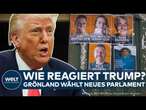 GRÖNLAND: Wie reagieren die USA? Wunschinsel von Donald Trump wählt neues Parlament