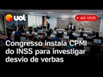 CPMI do INSS: Congresso instala comissão para investigar desvio de verbas de aposentados; assista
