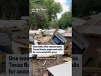 One week after catastrophic Texas floods, anger and calls for accountability grow