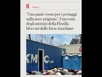 “Una panic room per i pestaggi sulla nave prigione”. I racconti degli attivisti della Flotilla