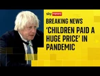Boris Johnson admits children paid 'huge' cost during Covid lockdowns