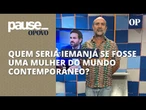 Antropólogo Jean dos Anjos revela quem seria Iemanjá hoje: "mãe que luta pelo seu direito" | Pause