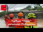 150.000 evakuiert! Taifun "Tino" richtet auf Philippinen enormen Schaden an