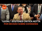 “Ilegal”: Sóstenes critica Motta por decisão sobre comissões