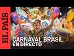 DIRECTO | Carnaval de Brasil 2025 desde el Sambódromo en vivo | EL PAÍS