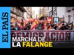 FALANGE ESPAÑOLA | Jóvenes ultras marchan contra la inmigración en Madrid | EL PAÍS