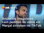 Pablo Marçal: Anúncios irregulares com pedidos de cortes e de votos no ex-coach circulam no TikTok