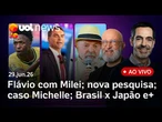 Flávio Bolsonaro se reúne com Milei; Lula na pesquisa BTG/Nexus; crise Michelle; Brasil x Japão e+