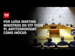 Ministros do STF veem PL Antiterrorismo como inócuo | BASTIDORES CNN