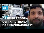 Veja bastidores do resgate de bebês em incubadoras após incêndio em hospital de Fortaleza l OP NEWS