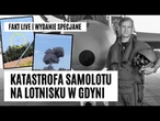 PILNE! Katastrofa samolotu wojskowego na lotnisku w Gdyni - FAKT LIVE wydanie specjalne