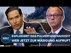 PULVERFASS NAHOST: Weltweite Sorge vor einer Flächenbrand – Wer jetzt zur Mäßigung aufruft