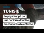 En Tunisie, les coupures d'électricité se multiplient en pleine canicule • FRANCE 24