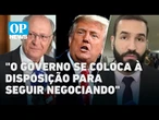 Em carta, governo manifesta indignação com tarifaço de Trump | O POVO NEWS