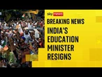 India's education minister resigns after protests over exam paper leaks