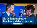 Illa defiende a Pedro Sánchez y alaba su gestión: "Ni nos doblegan ni nos callan"