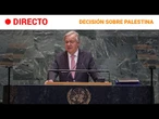 ONU  EN DIRECTO: LA ASAMBLEA GENERAL DECIDE CÓMO SERÁ la INTERVENCIÓN DE PALESTINA | RTVE