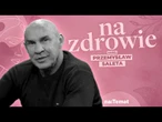 Szczera rozmowa z Przemkiem Saletą o miłości, ojcostwie i życiu po oddaniu nerki | naZdrowie #5