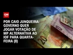 Análise: Governo busca votos para salvar MP alternativa ao IOF | CNN PRIME TIME