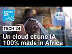 Un cloud et une IA 100% made in Africa • FRANCE 24