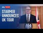 Keir Starmer announces UK tour in his first press conference as Prime Minister