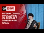 Entenda como a população iraniana enxerga o conflito com Israel | LIVE CNN