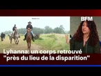 Lyhanna: un corps a été retrouvé