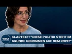DEUTSCHLAND: Klartext! "Diese Politik steht im Grunde genommen auf dem Kopf!"