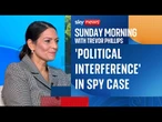 Patel accuses ministers of 'political interference' in China spying case